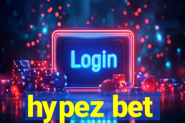 hypez bet